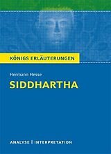 E-Book (pdf) Siddhartha von Hermann Hesse. Textanalyse und Interpretation mit ausführlicher Inhaltsangabe und Abituraufgaben mit Lösungen. von Hermann Hesse