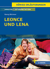 E-Book (pdf) Leonce und Lena von Georg Büchner - Textanalyse und Interpretation von Georg Büchner