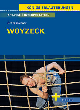 E-Book (pdf) Woyzeck von Georg Büchner - Textanalyse und Interpretation von Georg Büchner