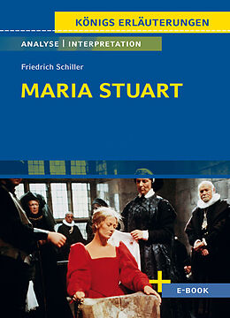 E-Book (pdf) Maria Stuart von Friedrich Schiller - Textanalyse und Interpretation von Friedrich Schiller