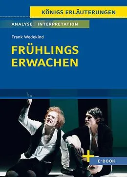E-Book (pdf) Frühlings Erwachen von Frank Wedekind - Textanalyse und Interpretation von Frank Wedekind