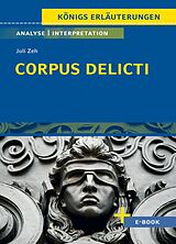 E-Book (pdf) Corpus Delicti von Juli Zeh - Textanalyse und Interpretation von Juli Zeh