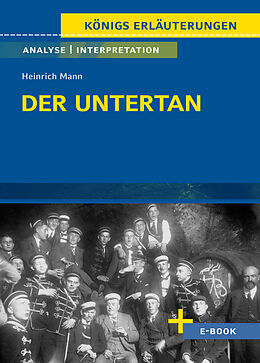E-Book (pdf) Der Untertan von Heinrich Mann - Textanalyse und Interpretation von Heinrich Mann