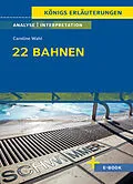 E-Book (pdf) 22 Bahnen von Caroline Wahl - Textanalyse und Interpretation von Caroline Wahl