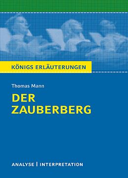 E-Book (epub) Der Zauberberg. Königs Erläuterungen. von Thomas Mann