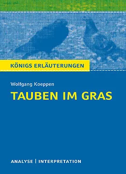 E-Book (epub) Tauben im Gras von Wolfgang Koeppen. von Wolfgang Koeppen, Horst Grobe