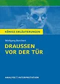 E-Book (epub) Draußen vor der Tür von Wolfgang Borchert von Rüdiger Bernhardt, Wolfgang Borchert