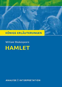 E-Book (epub) Hamlet von William Shakespeare. Königs Erläuterungen von Norbert Timm, William Shakespeare