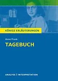 E-Book (epub) Tagebuch. Königs Erläuterungen. von Walburga Freund-Spork, Anne Frank