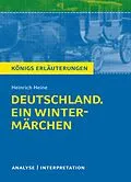 E-Book (epub) Deutschland. Ein Wintermärchen. Königs Erläuterungen. von Sabine Hasenbach, Heinrich Heine