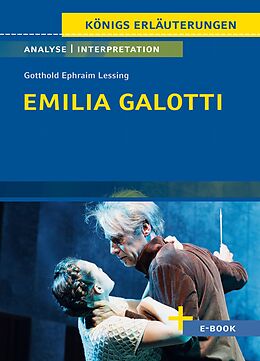 E-Book (epub) Emilia Galotti von Gotthold Ephraim Lessing - Textanalyse und Interpretation von Gotthold Ephraim Lessing