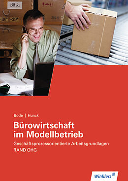 Geheftet Bürowirtschaft im Modellbetrieb - Rand OHG von Claus-Peter Bode, Hans-Peter Hunck