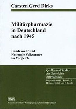 Kartonierter Einband Militärpharmazie in Deutschland nach 1945 von Carsten Gerd Dirks