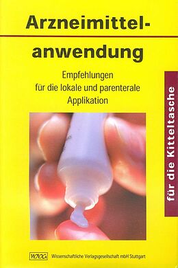 Kartonierter Einband (Kt) Arzneimittelanwendung für die Kitteltasche von Jürgen Krauß, Doris Unterreitmeier, Manfred Renz