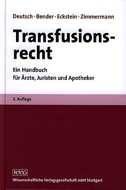 Fester Einband Transfusionsrecht von Erwin Deutsch, Albrecht W. Bender, Reinhold Eckstein