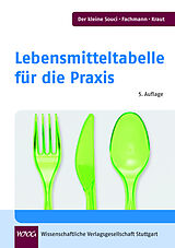 Fester Einband Lebensmitteltabelle für die Praxis von S.W. Souci, W. Fachmann, H. Kraut