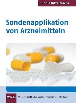 E-Book (pdf) Sondenapplikation von Arzneimitteln von Maria-Franziska Flock, Veit Eck, Monika Zerres