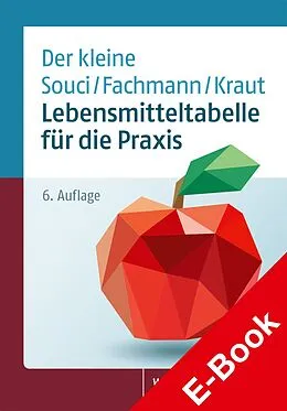 E-Book (pdf) Lebensmitteltabelle für die Praxis von S.W. Souci, W. Fachmann, H. Kraut