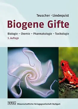 E-Book (pdf) Biogene Gifte von Eberhard Teuscher, Ulrike Lindequist