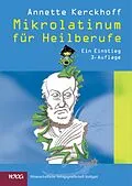 E-Book (pdf) Mikrolatinum für Heilberufe von Annette Kerckhoff