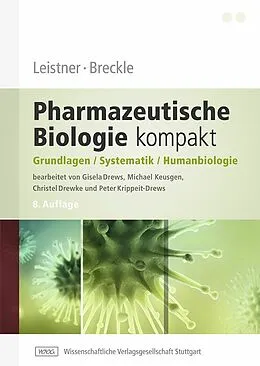 E-Book (pdf) Pharmazeutische Biologie kompakt von Eckhard Leistner, Siegmar-W. Breckle