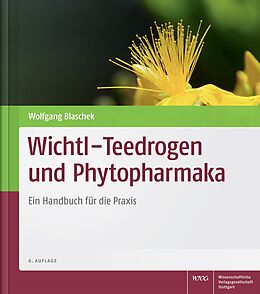 Fester Einband Wichtl  Teedrogen und Phytopharmaka von Max Wichtl