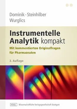E-Book (pdf) Instrumentelle Analytik kompakt von Andreas Dominik, Dieter Steinhilber, Mario Wurglics