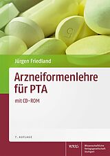 Kartonierter Einband Arzneiformenlehre für PTA von Jürgen Friedland