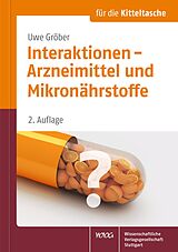 Kartonierter Einband Interaktionen - Arzneimittel und Mikronährstoffe von Uwe Gröber