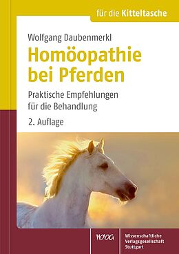 Kartonierter Einband Homöopathie bei Pferden von Wolfgang Daubenmerkl