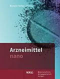 E-Book (pdf) Arzneimittel nano von Julia Borsch, Verena Vetter, Sina Pompe