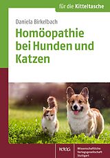 Kartonierter Einband Homöopathie bei Hunden und Katzen von Daniela Birkelbach