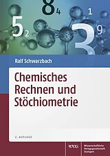Kartonierter Einband Chemisches Rechnen und Stöchiometrie von Ralf Schwarzbach