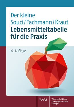 Kartonierter Einband Lebensmitteltabelle für die Praxis von S W Souci, W Fachmann, H Kraut