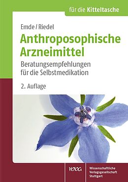 Fester Einband Anthroposophische Arzneimittel von Birgit Emde, Juliane Riedel