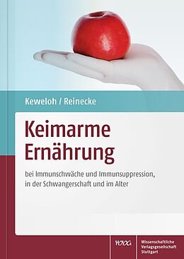 Kartonierter Einband Keimarme Ernährung von Heribert Keweloh, Uta Reinecke