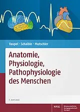 E-Book (pdf) Anatomie, Physiologie, Pathophysiologie des Menschen von Peter Vaupel, Hans-Georg Schaible, Ernst Mutschler