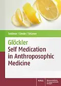E-Book (pdf) Glöckler - Self Medication in Anthroposophic Medicine von Birgit Emde, Georg Soldner, Heide Tetzner