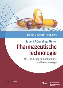 Fester Einband Bauer/Frömming/Führer Pharmazeutische Technologie von Christel Müller-Goymann, Rolf Schubert