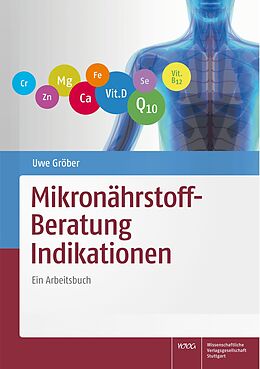 Kartonierter Einband Mikronährstoff-Beratung Indikationen von Uwe Gröber