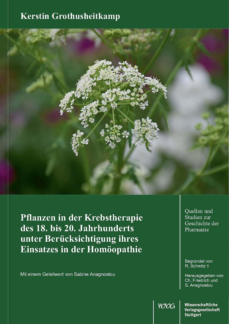 Pflanzen in der Krebstherapie des 18. bis 20. Jahrhunderts unter Berücksichtigung ihres Einsatzes in der Homöopathie