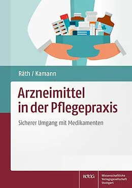 E-Book (pdf) Arzneimittel in der Pflegepraxis von Ulrich Räth, Friedhelm Kamann