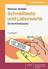 Kartonierter Einband Schnelltests und Laborwerte für die Kitteltasche von Carolin Kühnast, Constanze Schäfer