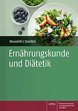 Kartonierter Einband Ernährungskunde und Diätetik von Noreen Neuwirth, Martin Smollich