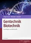 E-Book (pdf) Gentechnik Biotechnik von Theodor Dingermann, Thomas Winckler, Ilse Zündorf