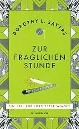 Fester Einband Zur fraglichen Stunde von Dorothy L. Sayers