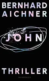 Fester Einband John von Bernhard Aichner