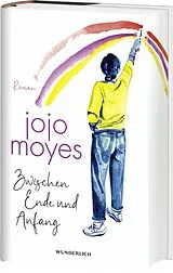Fester Einband Zwischen Ende und Anfang von Jojo Moyes