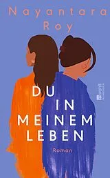 Fester Einband Du in meinem Leben von Nayantara Roy