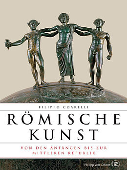 Fester Einband Römische Kunst von den Anfängen bis zur Mittleren Republik von Filippo Coarelli